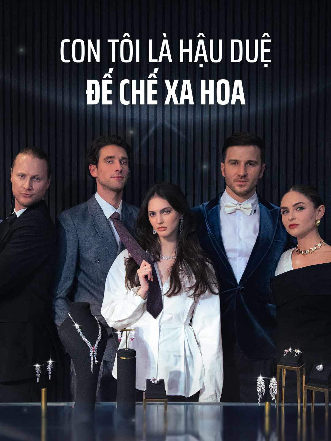 Poster phim ngắn Con Tôi Là Hậu Duệ Đế Chế Xa Hoa