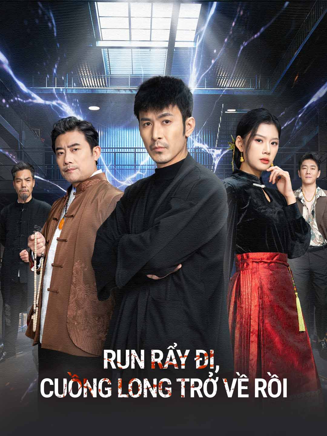 Poster phim ngắn Run Rẩy Đi, Cuồng Long Trở Về Rồi