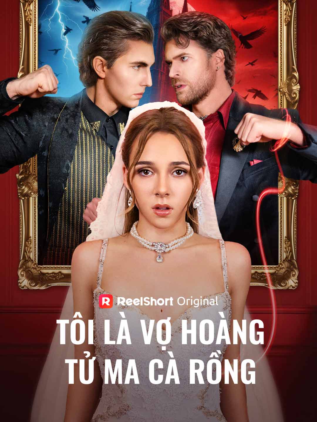 Poster phim ngắn Tôi Là Vợ Hoàng Tử Ma Cà Rồng