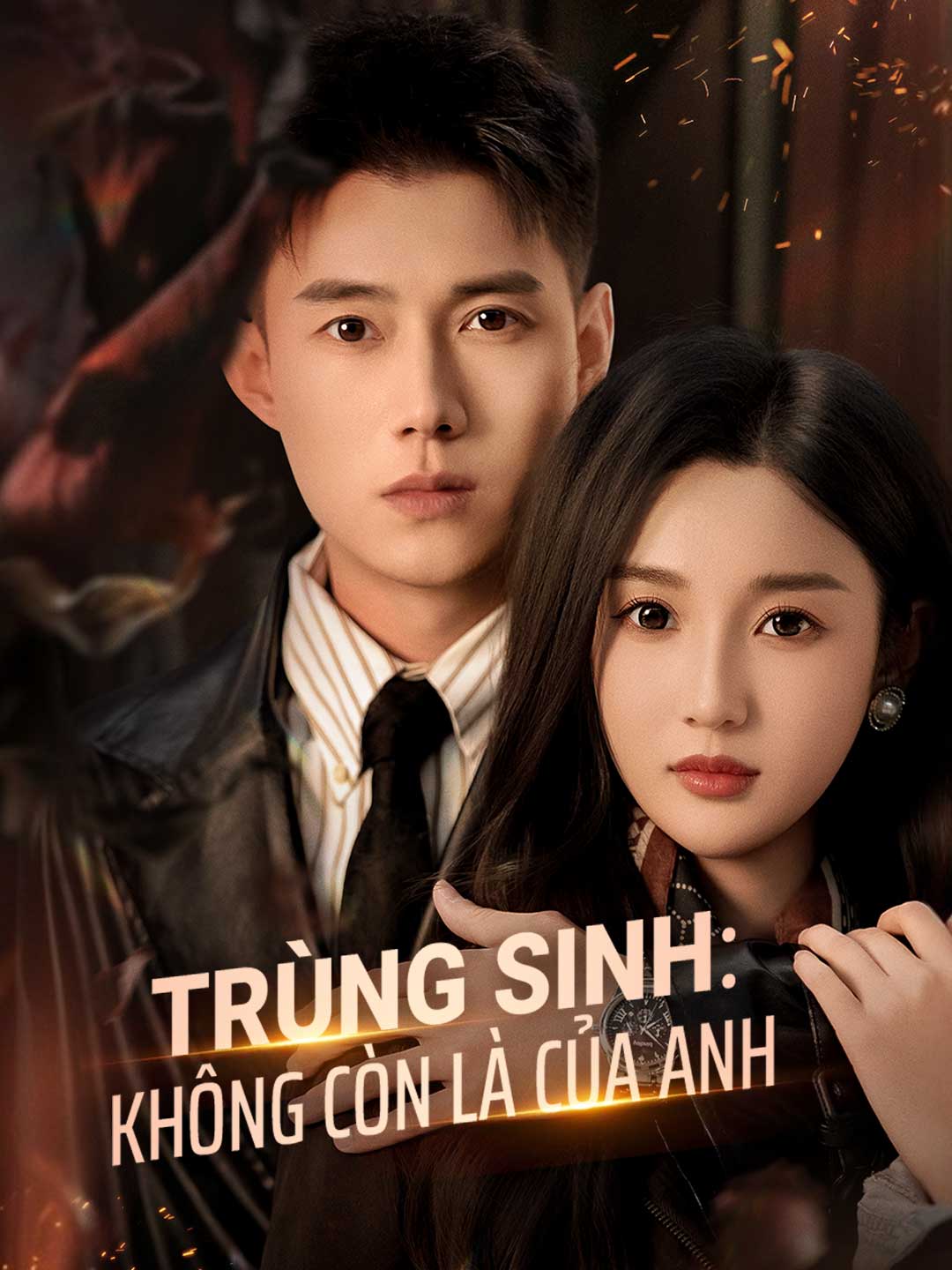 Poster phim ngắn Trùng Sinh: Không Còn Là Của Anh