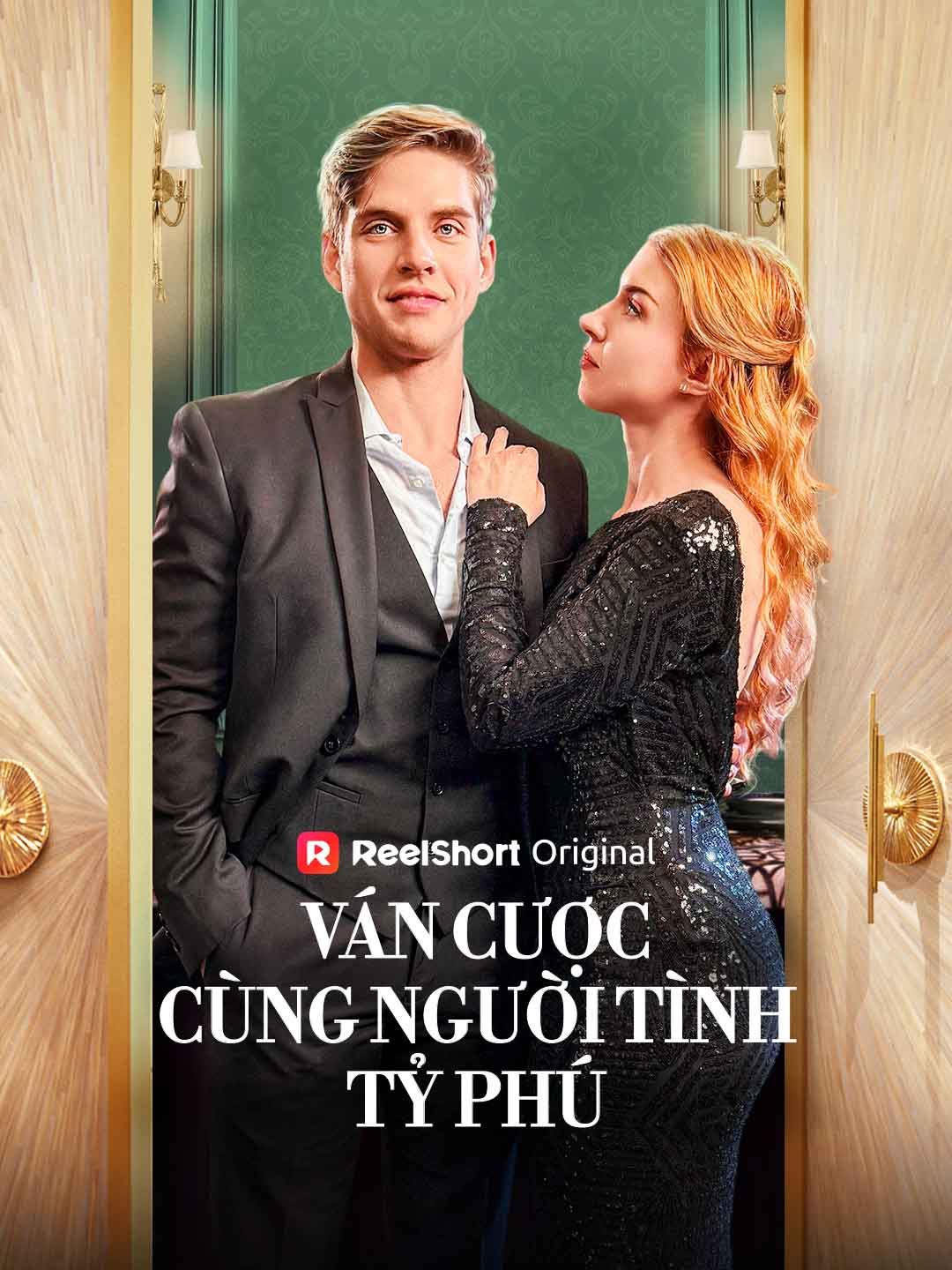 Poster phim ngắn Ván Cược Cùng Người Tình Tỷ Phú