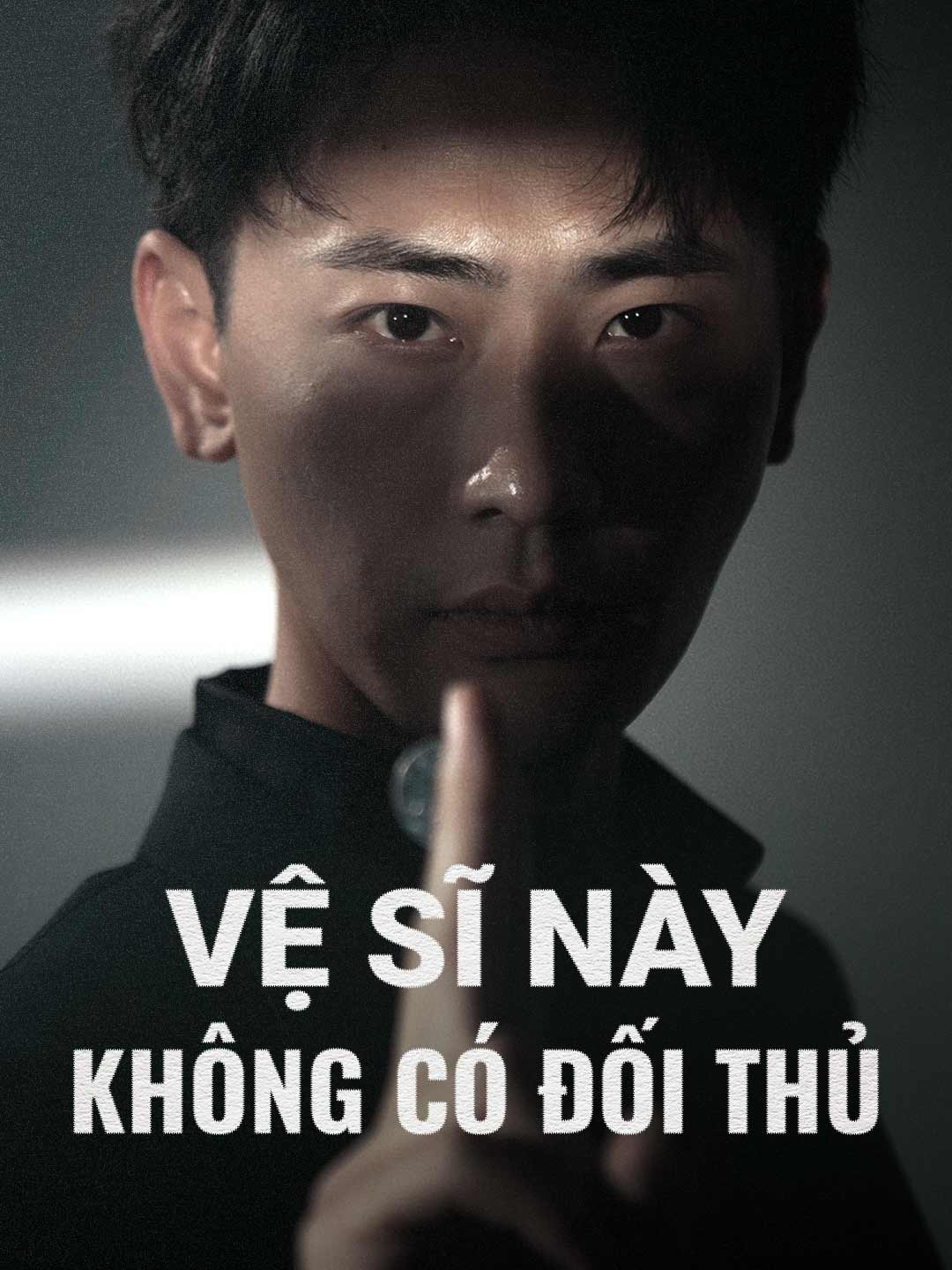 Poster phim ngắn Vệ Sĩ Này Không Có Đối Thủ